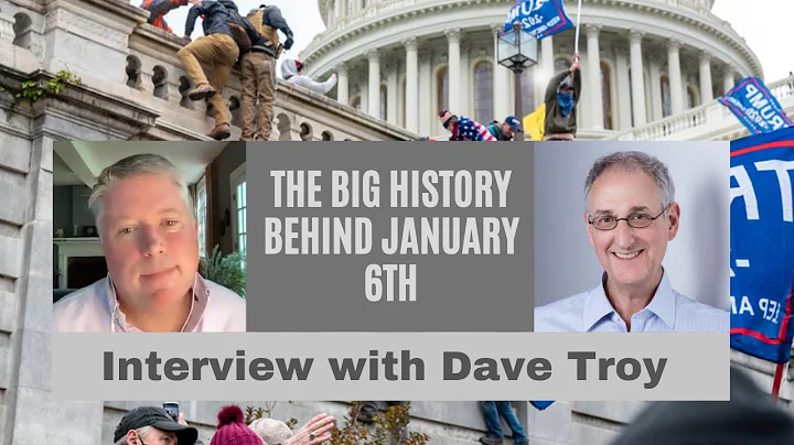 The Big History Behind January 6th: Interview With...
