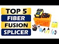 Top 5 Best Fiber Fusion Splicer in 2025 From Aliexpress