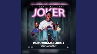 Flexerman josh Joker
