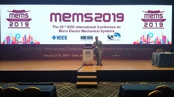 *Outstanding Paper Award Winner* Andrew C. Lamont - IEEE MEMS 2019 Oral Presentation