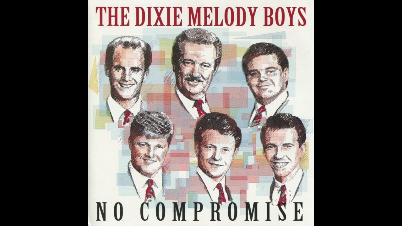 No Compromise - Dixie Melody Boys (FULL ALBUM) No Compromise - Dixie Melody Boys (FULL ALBUM)