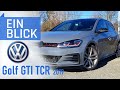 VW Golf VII GTI TCR (2019) - Der Volkssportler in Bestform?