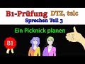 B1-Prüfung (telc): Ein Picknick planen (Deutschtest für Zuwanderer - mündliche DTZ-Prüfung)
