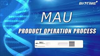 MAU test operation process #BIOTIME#