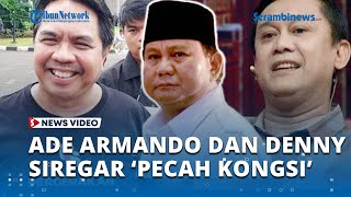 Gegara Prabowo, 'Duo Idealis' Ade Armando dan Denny Siregar 'Pecah Kongsi'