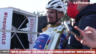 Tour de La Provence : « J’ai explosé dans les derniers kilomètres » confie Julian Alaphilippe