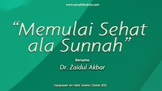 Bagaimana cara memulai sehat ala Sunnah ? Kajian Spesial bersama Dr. Zaidul Akbar screenshot 5