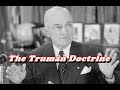 Truman's 1947 Speech and the Birth of America's Cold War Strategy
