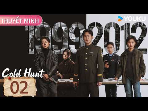 [THUYẾT MINH] Đông Thành Liệp Hung - Tập 02 | Vạn Thiến & Vương Dương & Dư Văn Lạc | YOUKU