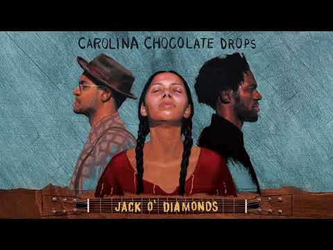 Carolina Chocolate Drops - Jack O'Diamonds (Official Visualizer)