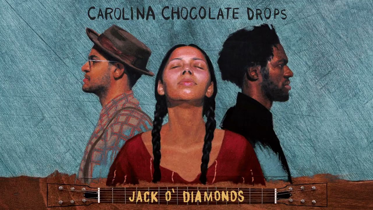 Carolina Chocolate Drops - Jack O'Diamonds (Official Visualizer