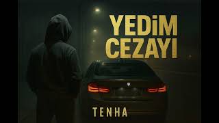 Yedim Cezayı - Tenha
