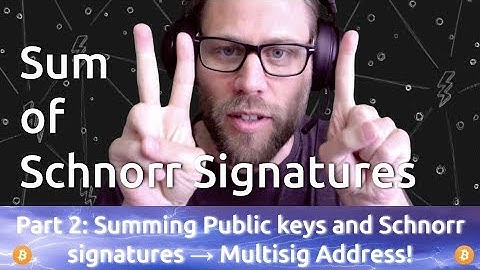 MuSig - Multisignature Addresses in Bitcoin. Schnorr Signature Tutorial Part 2