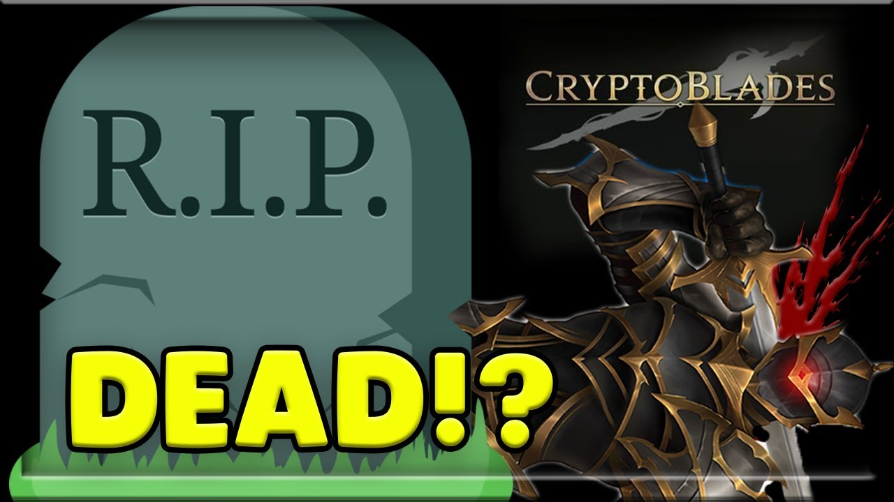 IS CRYPTOBLADES DEAD?!?