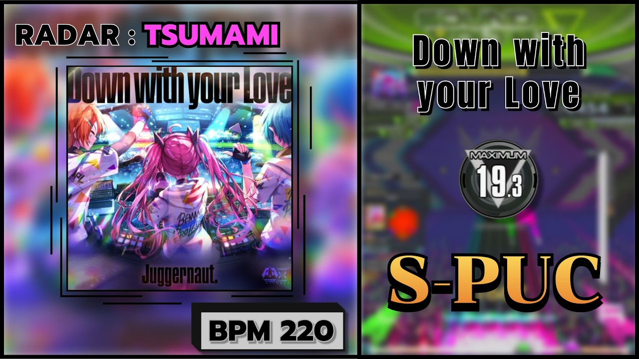 【SDVX】 Down with your Love (MXM) S-PUC