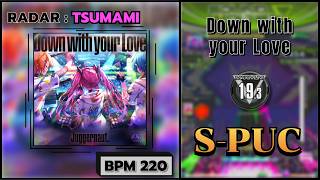 【SDVX】 Down with your Love (MXM) S-PUC