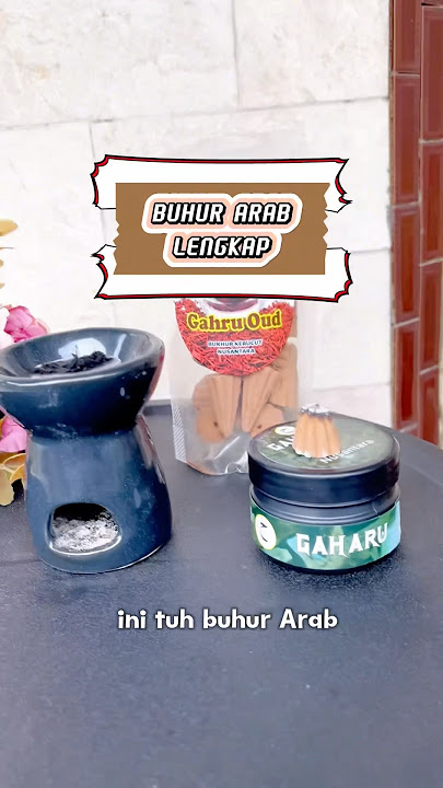 WEWANGIAN KHAS ARAB MENGOBATI RINDU HARAMAIN BUKHUR ARAB BUHUR ARAB #affiliatemarketing