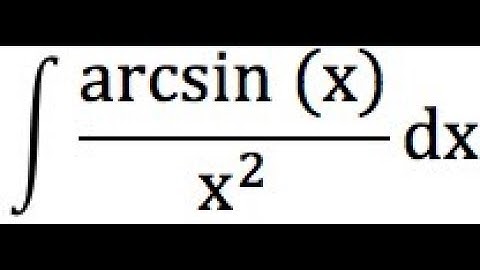 INTEGRAL OF arcsinx/x^2