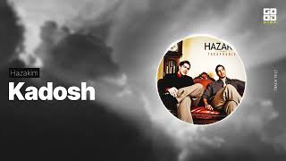 Kadosh - Hazakim | GOOD RAP & HIP HOP 🔊