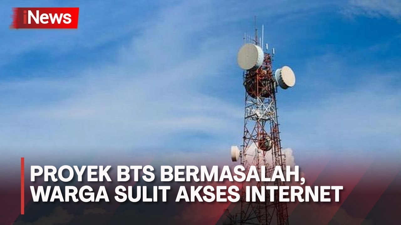 Proyek Pembangunan BTS Bermasalah, Masyarakat di Kab. Sikka Kesulitan ...
