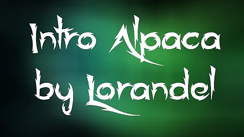 Intro AlpacaDN | Lorandel | Gift | DL in Desc.