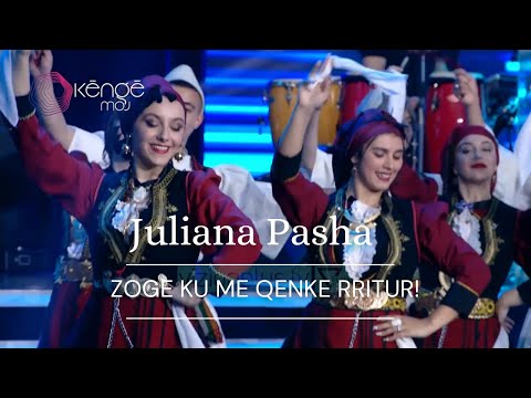 Juliana Pasha - Zoge ke me qenke rritur (Kenge moj)