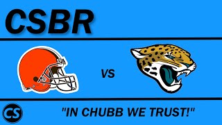 Browns vs. Jaguars (Week 12) | In Chubb We Trust! | CSBR #11