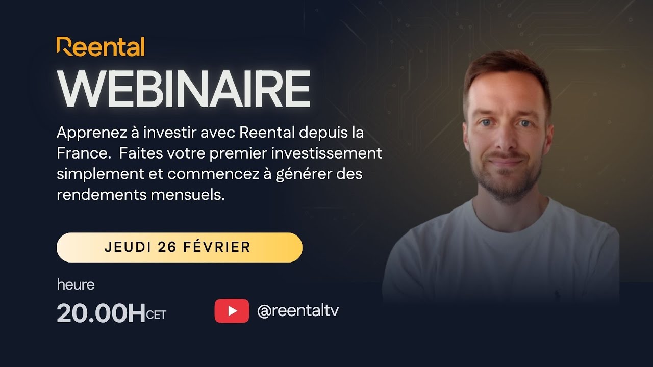Webinaire – Apprendre à investir avec Reental depuis la France