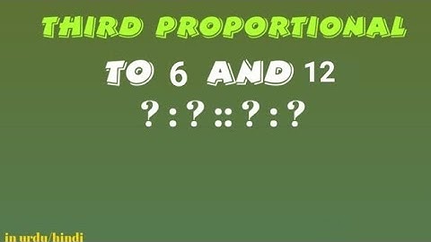 Third Proportional of 6 and 12 - Third proportional