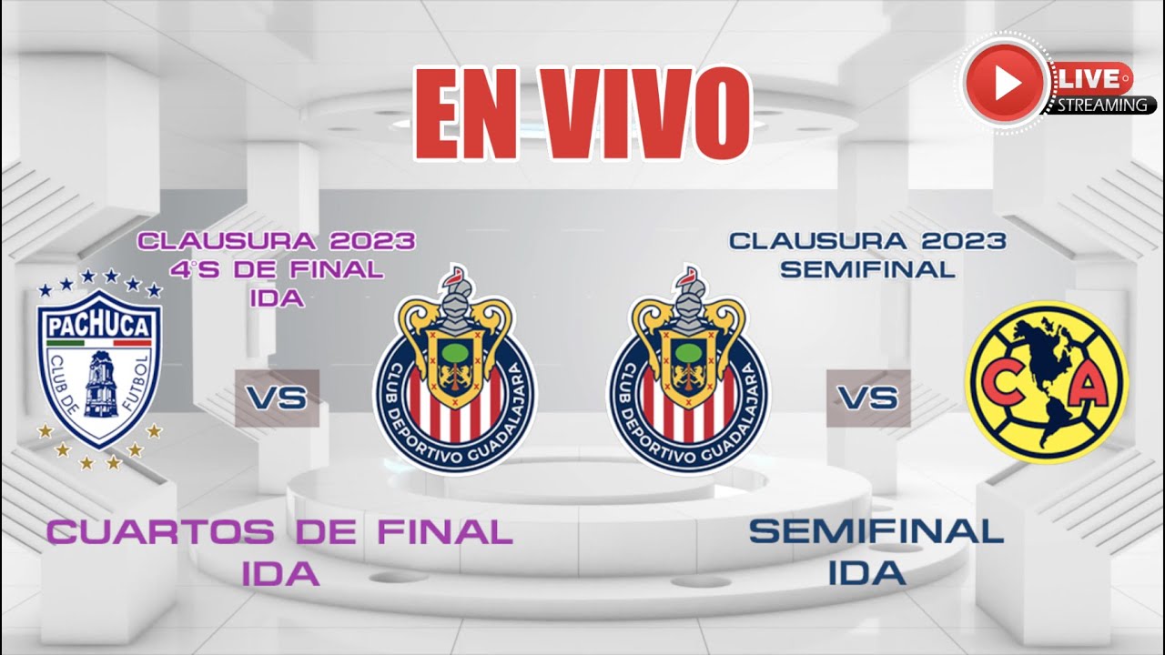 CHIVAS VS AMERICA SEMIFINAL DE IDA EN VIVO LA PREVIA CLAUSURA 2023
