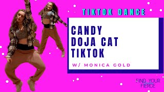 TIKTOK TUTORIAL - Doja Cat - Candy II #FINDYOURFIERCE with Monica Gold