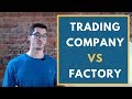 Trading Company vs Factory - Which is Right for Your Private Label Business?