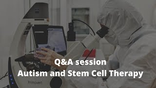 Q&A Video About Stem Cell Therapy for Autism