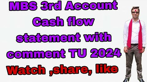 Cash flow statement for MBS 3rd sem TU 2024