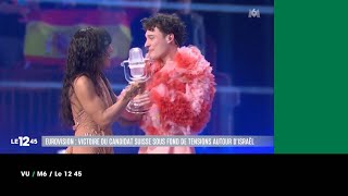 VU du 13/05/24 : Eurovision, victoire Suisse