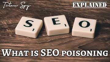 SEO poisoning || Poison in website ranking || Explanation || Hacking Term || Titan Spy ||
