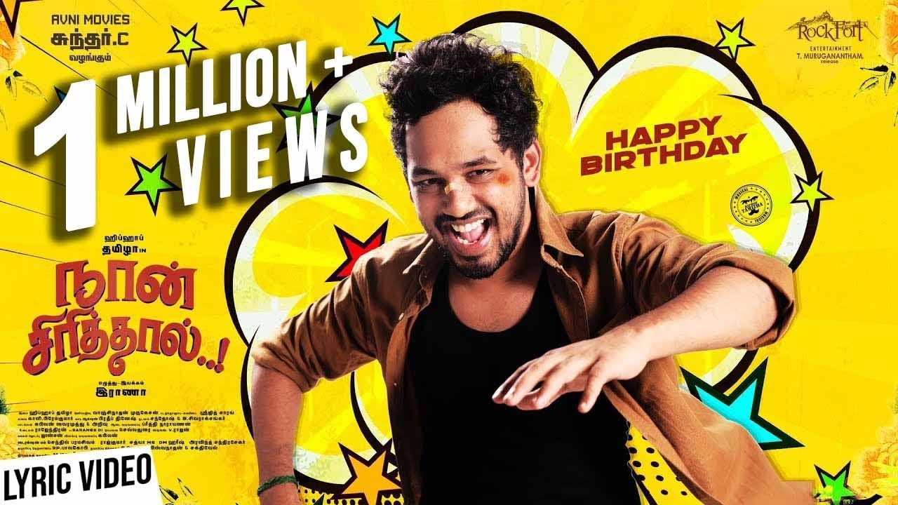 Naan Sirithal  Happy Birthday Song Lyric Video  Hiphop Tamizha  Iswarya Menon  Sundar C  Raana