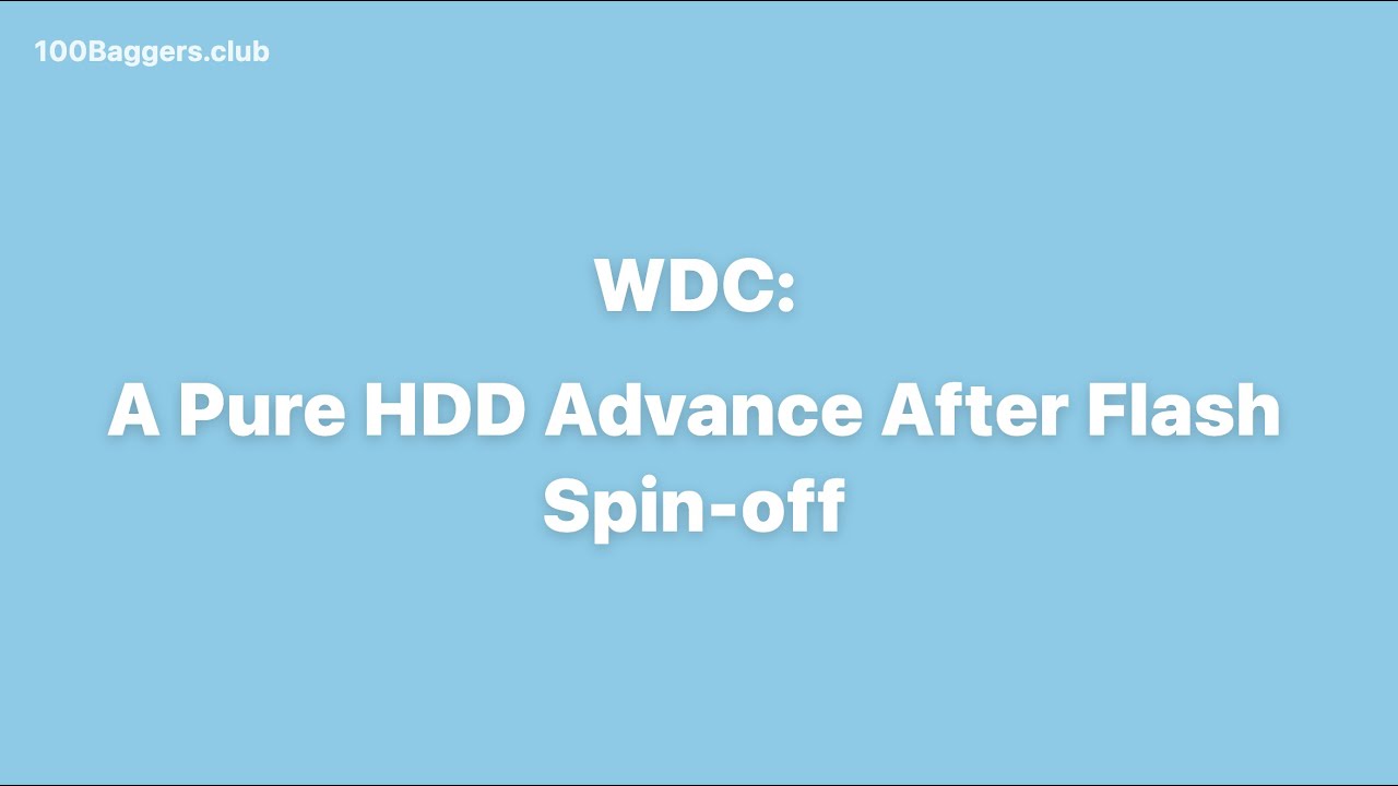 WDC : A Pure HDD Advance After Flash Spin-off
