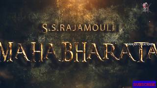 MAHABHARATA|| S.S.RAJAMOULI  || upcoming movie (2020) Bollywood,Tollywood, HEROS #DANGERCREATIONS