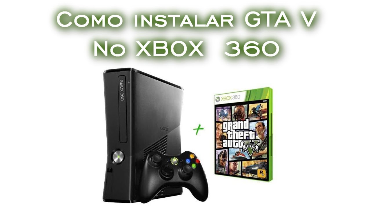 Como instalar GTA V no Xbox 360 - HD [PT-BR] 