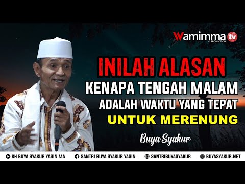 inilah-alasan-kenapa-tengah-malam-adalah-waktu-yang-tepat-untuk-merenung---buya-syakur