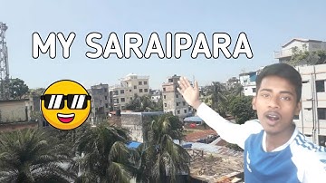 My Saraipara and My First Vlog Video 2025|
