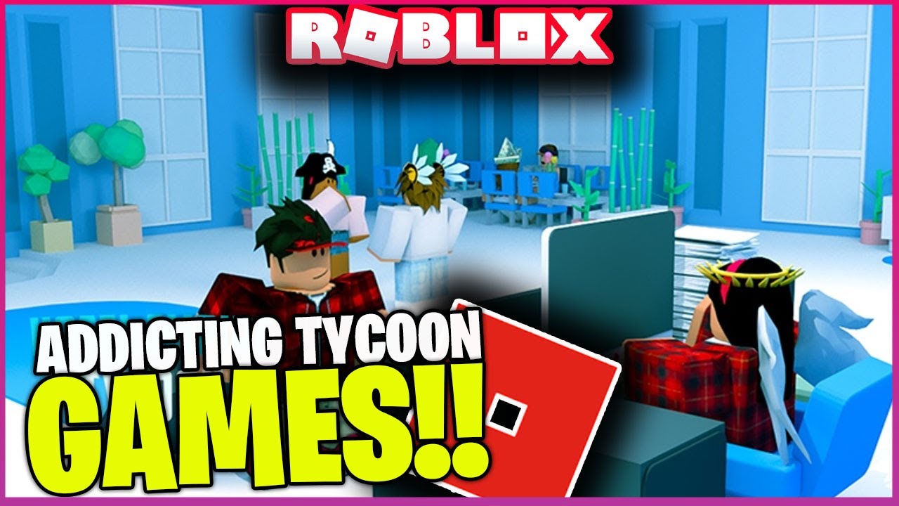 Some Of The Most Addicting Roblox Tycoon Games To Play In 2021 Youtube - mc naveed roblox tycoon