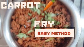 healthy carrot fry ? | easy and simple method | tasty  with roti and rice
