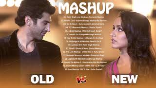 ... old vs new bollywood mashup songs 2020 - romantic 2...