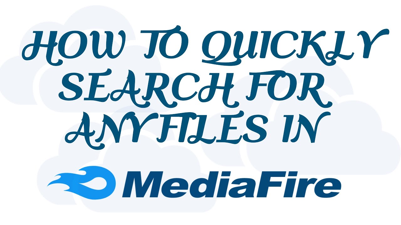 New How to Quickly Search for Any File on Mediafire 2022