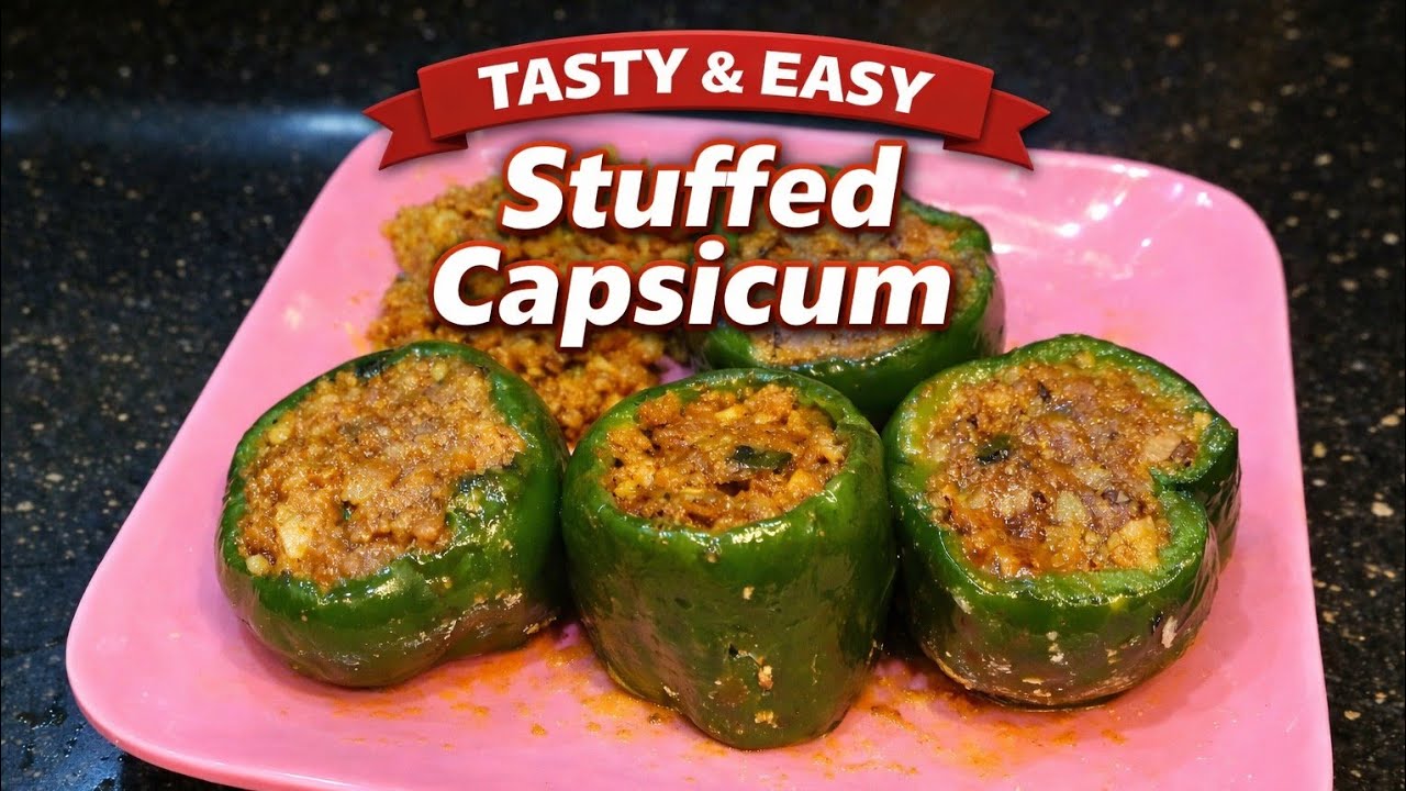 Easy Stuffed Capsicum Recipe | Bharwa Shimla Mirch #StuffedCapsicum#BharwaShimlaMirch#VegRecipe