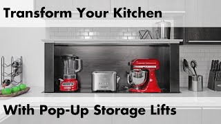 How Pop-Up Storage Lifts Can Transform Any Kitchen
