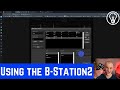 How to use the bstation2 by visual productions