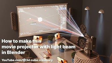 Blender Tutorial - How to make this movie projector with light beam in Blender